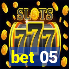 bet 05